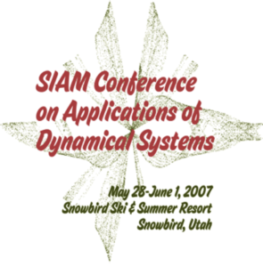 Poster for 2007 SIAM Conference on Applications of Dynamical Systems in Snowbird, Utah, USA, feating the Ketoja-Satija orchd flower.